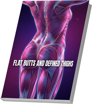 Flat Butts and Defined Thighs bonus guide